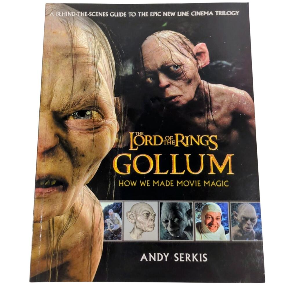 Lord Of The Rings Gollum Andy Serkis 2003 Behind Scenes Guide Houghton Mifflin